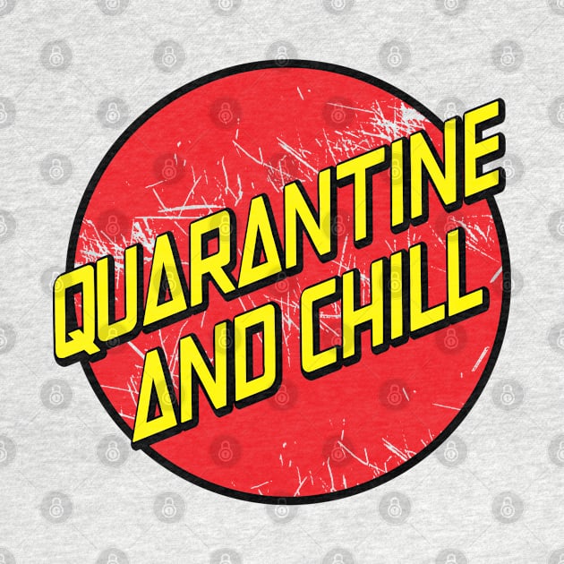 Quarantine and Chill by Amberstore